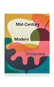 Mid Century Modern Designers Book BOOKS Hachette Book Group