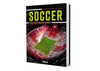 Soccer - The Ultimate Book BOOKS Ingram Publisher Services 