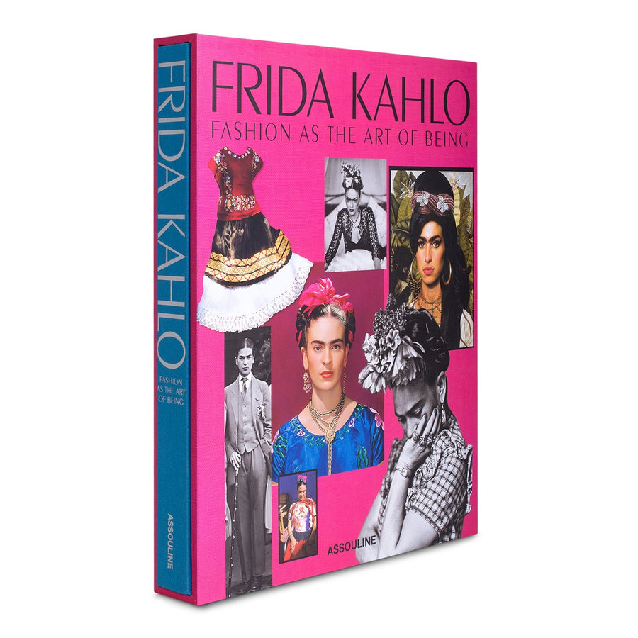 Frida Kahlo: Fashion as the Art of Being BOOKS Assouline 